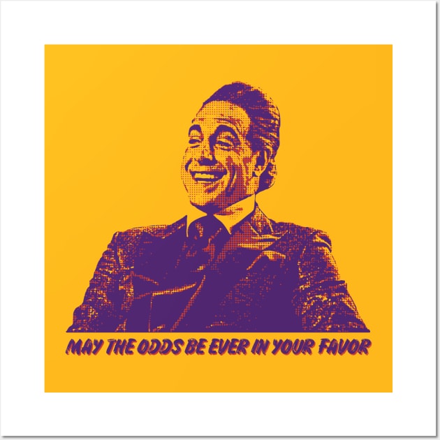 May the odds be ever in your favor Wall Art by fatbastardshirts